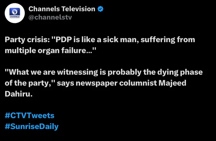 Party Crisis: PDP Is Like A Sick Man, Suffering From Multiple Organ Failure