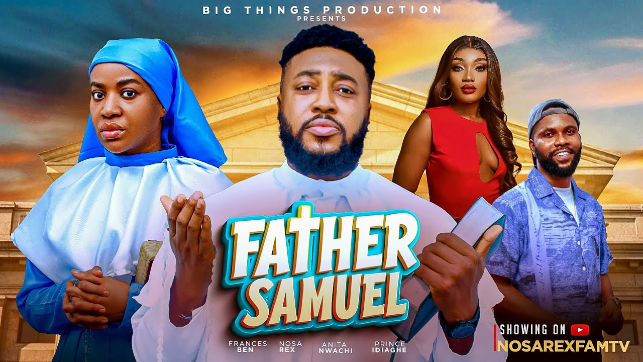 Father Samuel (2026) Review: Nosa Rex’s Hilarious Priesthood Vow Gone Wild – Nollywood’s Funniest Faith Fumble?